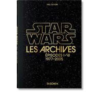 Les Archives Star Wars Épisodes I-VI - Paul Duncan - Taschen - relié - Monographie