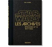 Les Archives Star Wars Paul Duncan (Edité par)