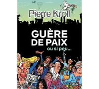 LES ARENES Annuel Kroll : Guère de paix ou si peu... (édition 2024)