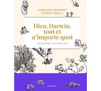 Les Arènes BD Dieu, Darwin, tout et n'importe quoi - Histoires naturelles