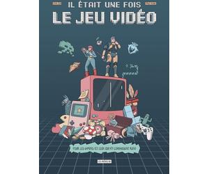 LES ARENES BD Il était une fois le jeu vidéo