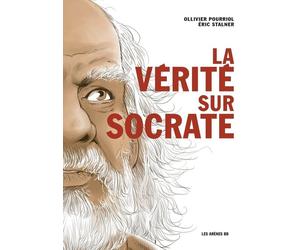 Les Arènes BD La vérité sur Socrate