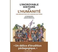 Les Arènes BD L'incroyable histoire de l'humanité