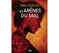 Les arènes du mal