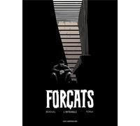 LES ARENES Forçats - intégrale