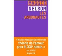Les Argonautes Maggie Nelson (Auteur), JEAN-MICHEL THEROUX (Traduction)