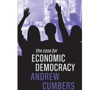 Les arguments en faveur de la démocratie économique
