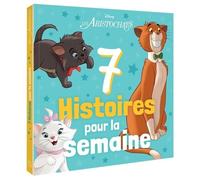 Les Aristochats - 7 Histoires Pour La Semaine
