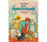 Les aristochats : Collection : Bibliothèque rose cartonnée & illustrée