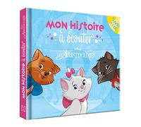 LES ARISTOCHATS - Mon histoire à écouter - L'histoire du film - Livre CD - Disney Avec 1 CD audio - Collectif - Hachette Disney - Livre CD - Album jeunesse CD