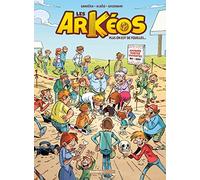 Les Arkéos - tome 02: Plus on est de fouilles