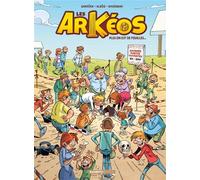 Les Arkéos - tome 02 Plus on est de fouilles - Cédric Ghorbani - Bamboo Eds - cartonné - Bande dessinée jeunesse