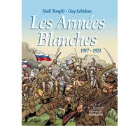 Les armées blanches - 1917-1921