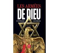 Les armées de Dieu - Stephane Luchmun - Le Lys Bleu - broché - Roman