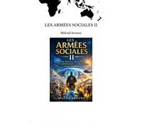 Les Armees Sociales Ii