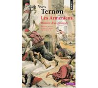 Les Arméniens. Histoire d'un génocide - Yves Ternon - Points - Poche - Etude