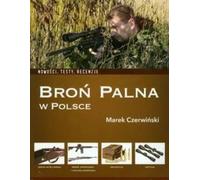 Les armes à feu en Pologne - Marek Czerwiński (Buch auf Polnisch)