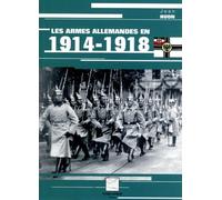 Les armes allemandes en 1914-1918