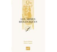 Les armes biologiques - Olivier Lepick - Que Sais-Je - Poche - Etude