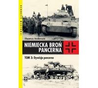 Les armes blindées allemandes. Division Pacerna - Anderson Thomas (Geschichte auf Polnisch)