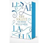 Les Armes de la lumière - ed. collector Ken Follett (Auteur), Odile Demange (Traduction), Valentine Leÿs (Traduction), Christel Gaillard-Paris (Traduction), Renaud Morin (Traduction)