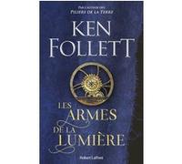 Ken Follett – Les Armes de la lumière – Roman – Broché