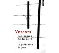 Les Armes de la nuit - Suivi de La Puissance du jour - Bruller Jean Vercors - Points - Livre