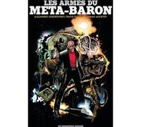 Les Armes du Méta-Baron Alejandro Jodorowsky (Auteur), Travis Charest (Dessinateur), Zoran Janjetov (Dessinateur)