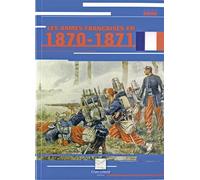 Les armes françaises en 1870-1871