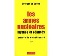 Les armes nucléaires: Mythes et réalités