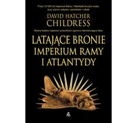 Les armes volantes des empires de Rama et de l'Atlantide