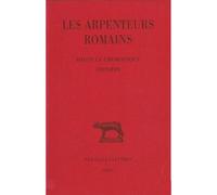 Les Arpenteurs romains. Tome I : Hygin le gromatique - Frontin Hygin le Gromatique, Frontin - Jean-Yves Guillaumin - Belles Lettres - broché - Essai