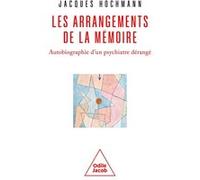 Les Arrangements de la mémoire Jacques Hochmann (Auteur)
