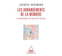 Les Arrangements de la mémoire - Jacques Hochmann - Odile Jacob - broché - Essai