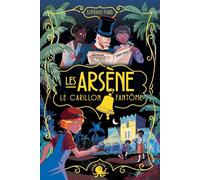 Les Arsène : Le carillon fantôme