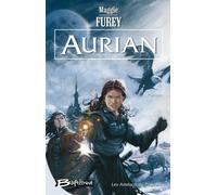 Les Artefacts du Pouvoir, tome 1 : Aurian