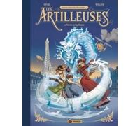 Les Artilleuses - vol. 01/3 - tirage Luxe