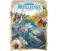 Les Artilleuses - vol. 03/3 Etienne Willem (Dessinateur), Tanja Cinna-Wenisch (Coloriste), Pierre Pevel (Auteur)