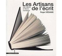 Les Artisans de l'écrit Des origines à l'ère du numérique - LES INDES SAVANTES - Indes Savantes - broché - Etude