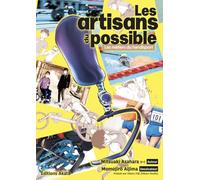 Les artisans du possible - Les métiers du handisport