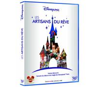 Les artisans du rêve - Disneyland Paris