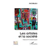 Les artistes et la société - Jacobleu - L'harmattan - broché - Essai