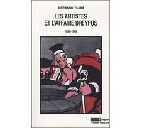 Les artistes et l'affaire dreyfus (1898-1908) - Bertrand Tillier - Champ Vallon - broché - Etude