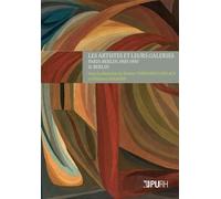 Les Artistes Et Leurs Galeries - Paris-Berlin, 1900-1950 - Volume 2, Berlin