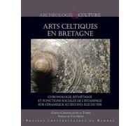 Les arts celtiques en Bretagne: Chronologie, esthétique et fonctions sociales de l'estampage sur céramique au second âge du Fer