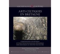 Les arts celtiques en Bretagne Chronologie, esthétique et fonctions sociales de l'estampage sur céramique au second âge du Fer - Gadea Cabanillas de la Torre - Presses Universitaires Rennes - broché -