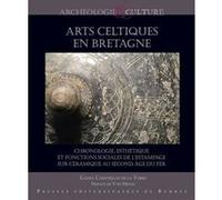 Les arts celtiques en Bretagne: Chronologie, esthétique et fonctions sociales de l'estampage sur céramique au second âge du Fer