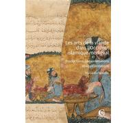 Les arts de la viande dans l'Occident islamique médiéval Productions, consommations et représentations - Marianne Brisville - Ciham - broché - Etude