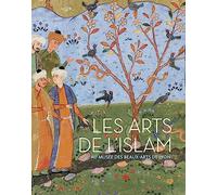 Les arts de l'islam: catalogue raisonné