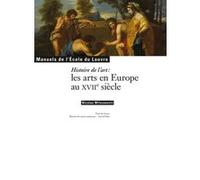 Nicolas Milovanovic – Les arts en Europe au XVIIe siècle – Histoire de l'art